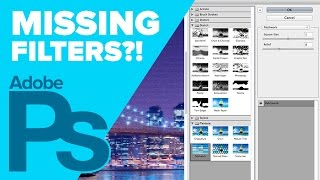 How to Find Missing Filters in Photoshop