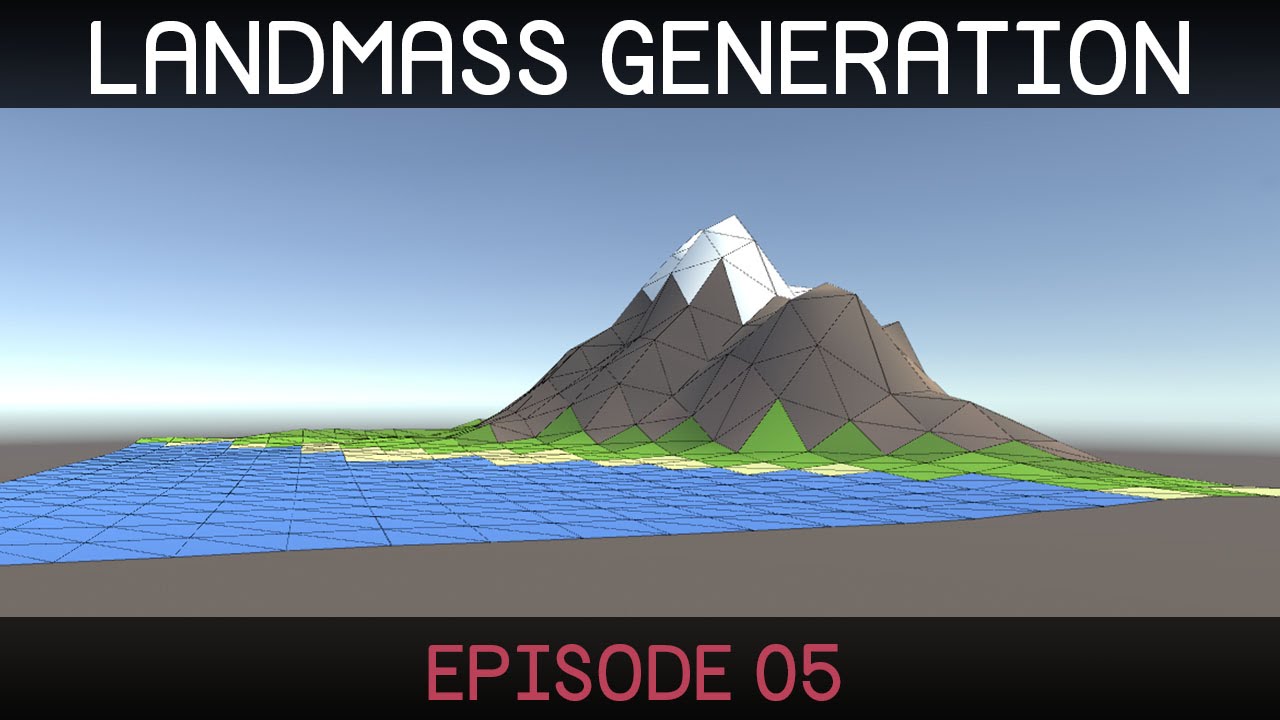 Procedural Landmass Generation (E05: Mesh)