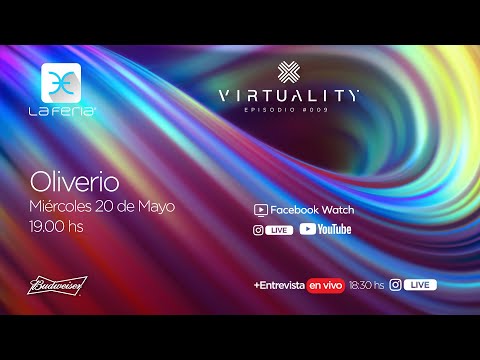 VIRTUALITY La Feria -  Episodio 009 Oliverio #laferiaclub