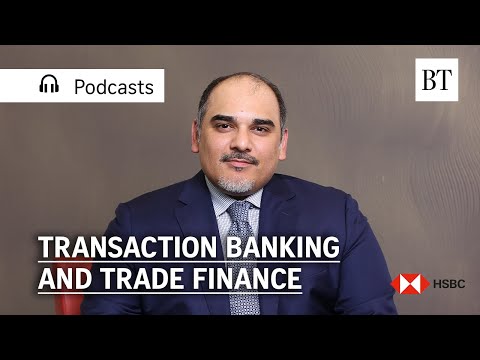 Transaction banking and trade finance | BT Future of Finance Podcast