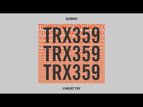 Qubiko - U Must Try [Tech House]