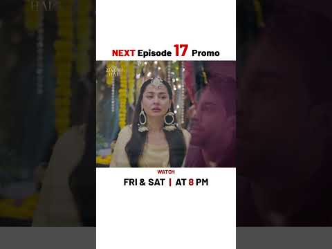 Meri Zindagi Hai Tu Next Episode 17 | Promo | #HaniaAamir | #BilalAbbas | #shorts