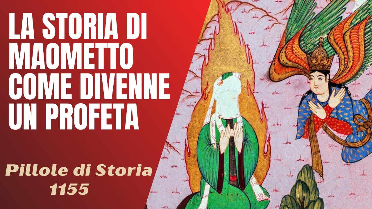 1155- La storia di Maometto, come divenne un profeta? [Pillole di Storia]