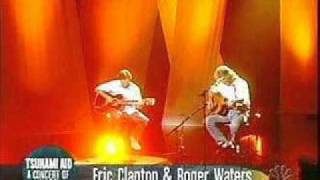 Roger Waters &amp; Eric Clapton - 10 - Hey You