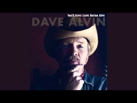 Dave Alvin -You'll Never Leave Harlan Alive