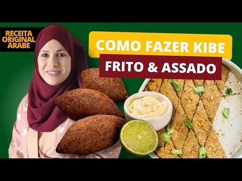 Como fazer Kibe Frito & Assado: Aprenda com uma Árabe.