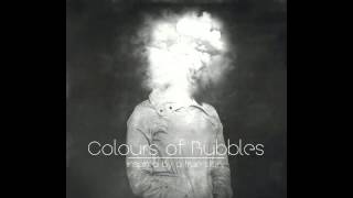 Colours of Bubbles | Inspired by a True Story (album sampler)