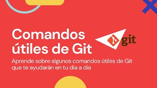 Comandos útiles de Git