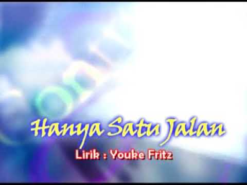 Hanya Satu Jalan