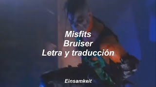 Misfits - Bruiser - Letra y traducción al español