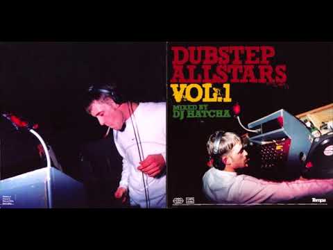 "Dubstep Allstars Vol.1" mixed by DJ Hatcha [2004]