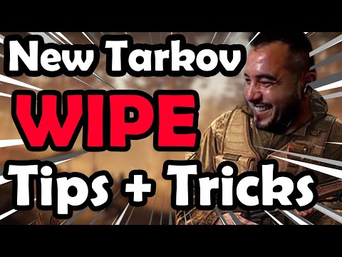 Tarkov Wipe Day Tips And Tricks! (How To Have The Best Start - Escape From Tarkov)