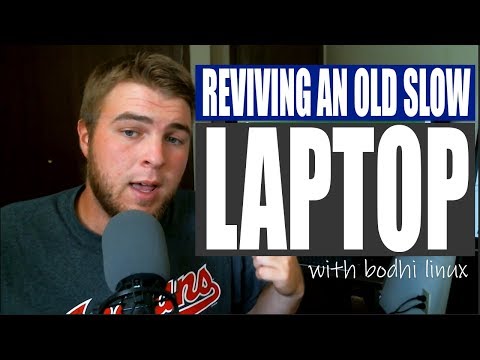 SPEEDING Up an Old Slow Laptop - Bodhi Linux