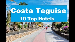 Costa Teguise 10 Top Hotels - Lanzarote Travel Guide