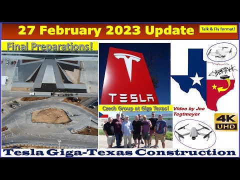 Czech Tour Group, Investors Day Prep & Cleanup! 27 February 2023 Giga Texas  Updates (07:05AM)