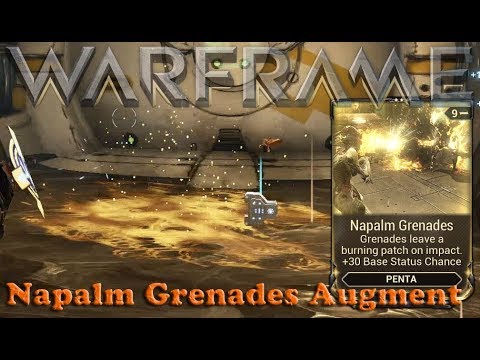 Warframe - Napalm Grenades Penta Augment
