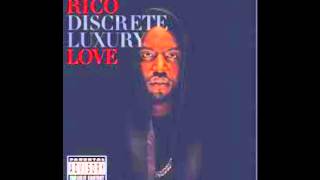 Rico love they dont know