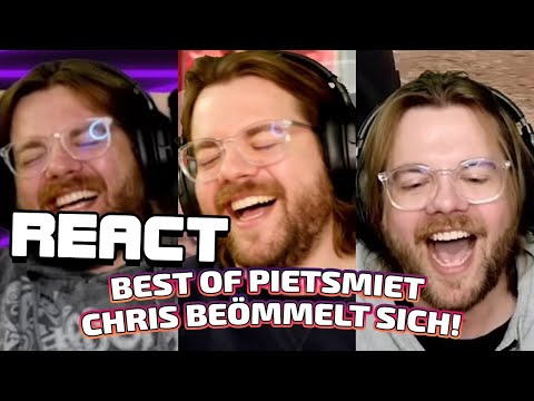 React: BEST OF PIETSMIET 🎮 CHRIS BEÖMMELT SICH #01