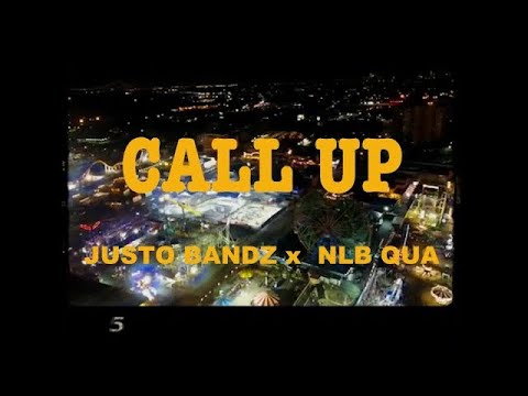 Justo Bandz x NLB Qua - Call Up (Official Music Video)