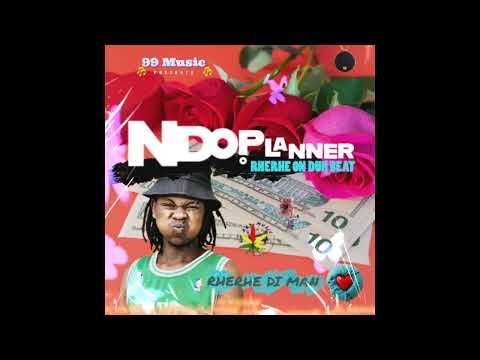 Rherhe Di Man - Ndo Planner (Official Audio)