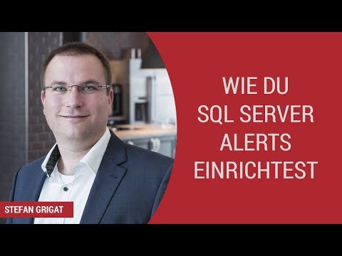Wie du SQL Server Alerts einrichtest - Teil 5
