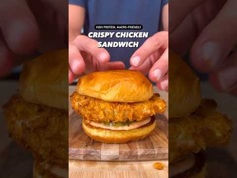 Macro-Friendly, High Protein Crispy Chicken Sandwich #shorts