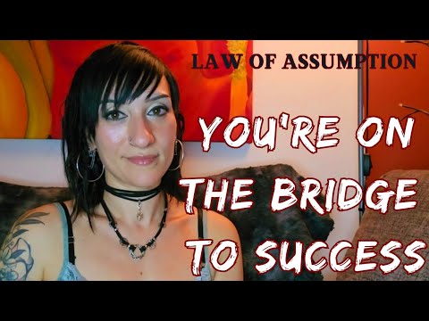 After Imagining. HOW To KNOW You're On The BRIDGE To SUCCESS 🙌  #lawofassumption