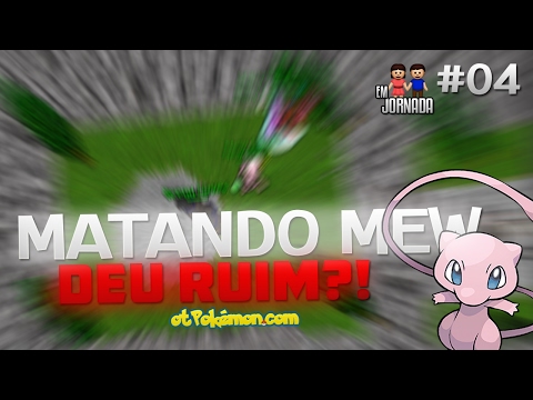 Matando Mew (Jornada em Dupla 04)