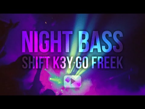 Night Bass @ Sound (Shift K3y)