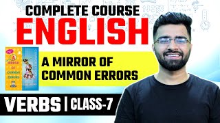 (CLASS-7) Verbs- A Mirror of Common Errors by Asho