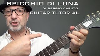 SPICCHIO di LUNA TUTORIAL - SERGIO CAPUTO