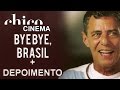 Chico Buarque: Bye Bye, Brasil (DVD Cinema)