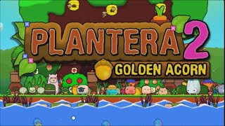 Plantera 2: Golden Acorn gameplay levels 1-9