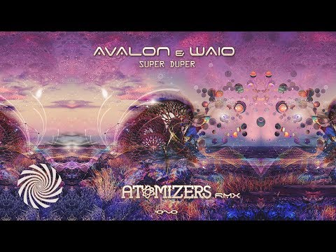 Avalon & Waio - Super Duper (Atomizers Remix)