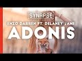 Enzo Darren ft. Delaney Jane - Adonis 