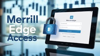 How to login to Merrill Edge – Simple Login Walkthrough