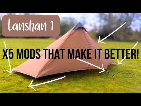Lanshan 1 | x5 Modifications That Make it a Better Tent