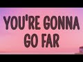 Noah Kahan - You're Gonna Go Far
