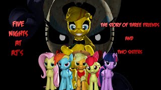 (SFM) Five Nights at Aj's (The story of three friends and two sisters)