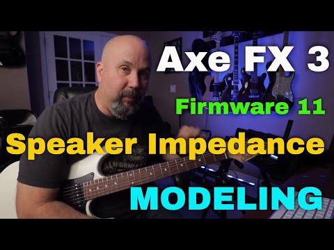 Axe FX 3 Firmware 11 KILLER NEW Feature: Speaker Impedance Modeling