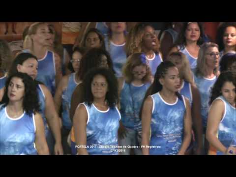 PORTELA 2017 *  Ensaio Técnico de Quadra * PH Registrou