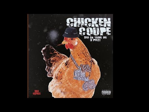 Rio Da Yung OG x Peezy - “Chicken Coupe” [432Hz] #Sprk