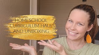 HOMESCHOOL CURRICULUM HAUL AND UNBOXING