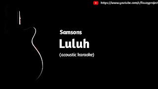 Download lagu Samsons Luluh... mp3