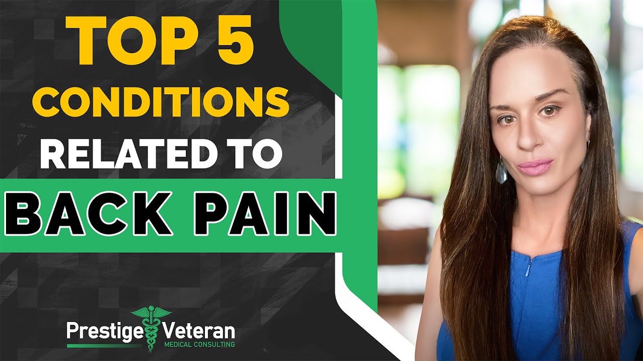 Top 5 Conditions Related to Back Pain in VA Disability