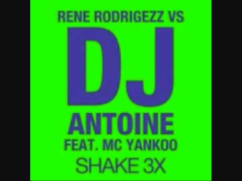 Dj Antoine Ft. MC Yankoo - Shake 3x [NEW]