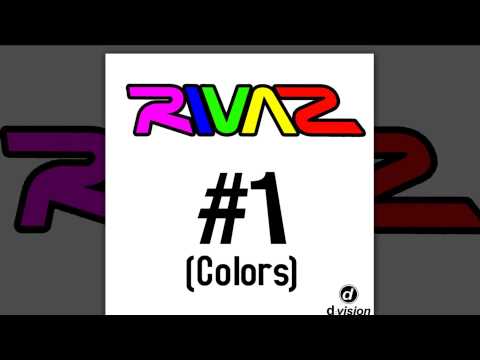 Rivaz - #1 (Colors) (Vocal Edit) [Official]