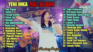 Download lagu YENI INKA 'TOP TOPAN' FULL ALBUM || SATRU 2 || PECAH SERIBU mp3