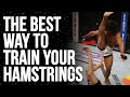 How to Build Your Hamstrings