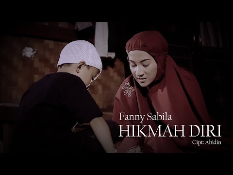 FANNY SABILA - HIKMAH DIRI (OFFICIAL MUSIC VIDEO)
